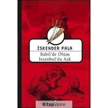 Kitapstore Babil'De Ölüm Istanbul'Da Aşk / Prof. Dr. Iskender Pala