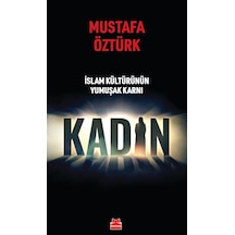 İslam Kültürünün Yumuşak Karnı Kadın Açık Ahşap