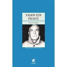 Yaşam İçin Felsefe - Pierre Hadot - Ayrıntı Yayınları