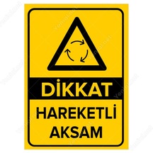 Dikkat Hareketli Aksam Levhası (406984402)