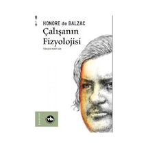 Çalışanın Fizyolojisi - Honore de Balzac - VakıfBank Kültür Yayınları