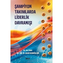 Şampiyon Takımlarda Liderlik Davranışı / Hasan Bekiroğulları