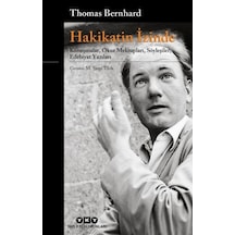 Hakikatin İzinde - Thomas Bernhard - Yapı Kredi Yayınları