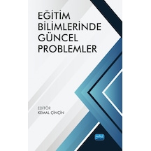 Eğitim Bilimlerinde Güncel Problemler - Nobel Akademik Yayıncılık