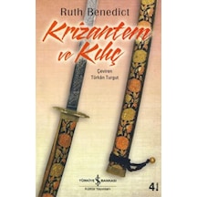 Krizantem ve Kılıç -  Ruth Benedict -  İş Bankası Kültür Yayınları