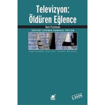 Televizyon Öldüren Eğlence - Neil Postman - Ayrıntı Yayınları