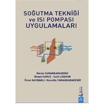Soğutma Tekniği ve Isı Pompası Uygulamaları