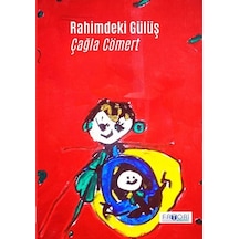 Rahimdeki Gülüş / Çağla Cömert