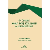 Ön Ödemeli Konut Satış Sözleşmesi ve Hükümsüzlüğü N11.3161