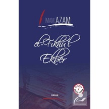 El-Fıkhu'l Ekber - İmam-ı Azam - Beyan Yayınları