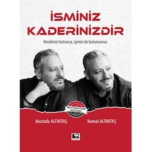 İsminiz Kaderinizdir - Kemal Altıntaş - Çınaraltı Yayınları