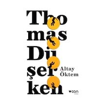 Thomas Düşerken - Altay Öktem -  Can Yayınları -