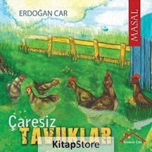 Çaresiz Tavuklar / Erdoğan Car
