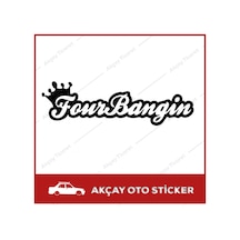 Four Bangin Sticker Four Bangin Oto Sticker Araba Sticker