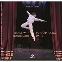 Fotoğraflarla Dans - Osman Ürper - İlke Kitap