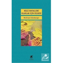 Hala Hayalleri Olanlar İçin Felsefe - Wolfram Eilenberger - Ayrıntı Yayınları