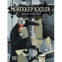 Mürekkep İçiciler 3 - Mürekkep İçicilerin Şehri - Eric Sanvoisin - 1001 Çiçek
