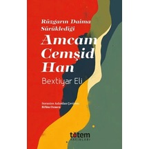 Rüzgarın Daima Sürüklediği Amcam Cemşid Han - Ezjı-729852