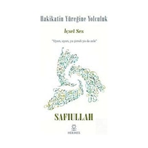 Hakikatin Yüreğine Yolculuk - Safiullah - Hermes Yayınları