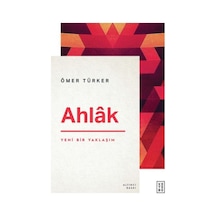 Ahlâk - Yeni Bir Yaklaşım - Aıaı-858218