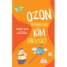 Ozon Tabakasını Kim Dikecek
