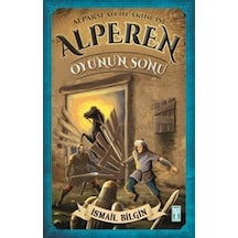 Alparslan'ın Akıncısı Alperen - Oyunun Sonu - İsmail Bilgin - Genç Timaş