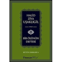 Bir Ölünün Defteri - Halid Ziya Uşaklıgil - İnkılap Kitabevi