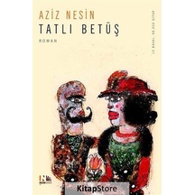 Kitapstore Tatlı Betüş - Aziz Nesin