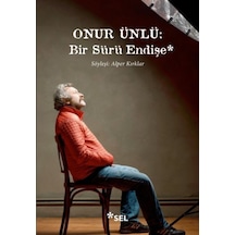 Onur Ünlü: Bir Sürü Endişe - Ayho-763111