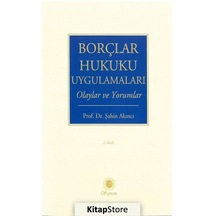 Borçlar Hukuku Uygulamaları - Şahin Akıncı - Sayram