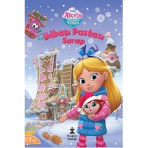 Disney Alice'in Harikalar Pastanesi - Yılbaşı Pastası Sarayı- Doğan Çocuk
