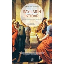 Sayıların İktidarı  -  Matematik Dünyamızı Nasıl Şekillendirdi?  -  Michael Brooks  -  Düşbaz
