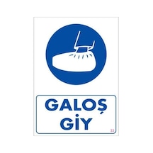 Galoş Giy Uyarı Levhası 25x35 Kod:33 - Elwm-292249