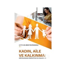 Kadın Aile Ve Kalkınma & Disiplinlerarası Perspektifler Ve Uyg...
