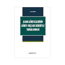 Kamu Görevlilerinin Görev Suçları Sebebiyle Yargılanması
