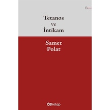 Tetanos Ve İntikam / Samet Polat
