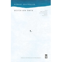Bütün Bir Ömür - Robert Seethaler / Timaş Yayınları