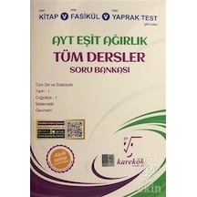 AYT Eşit Ağırlık Tüm Dersler Soru Bankası- Karekök Eğitim Yayın