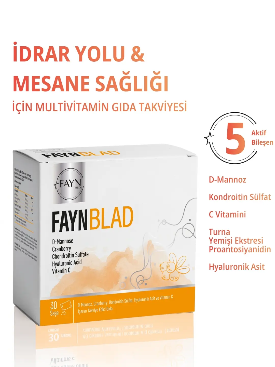 Faynblad D-mannoz, Cranberry Turna Yemişi , Kondroitin Sülfat Ve Hyaluronik Asit Takviyesi 30 Saşe