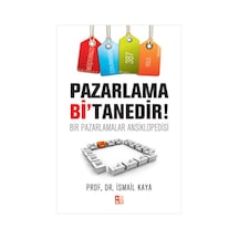 Pazarlama Bi'tanedir - İsmail Kaya - Babıali Kültür