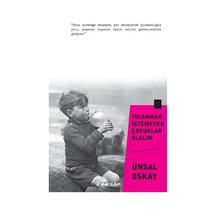 Yıkanmak İstemeyen Çocuklar Olalım - Ünsal Oskay - İnkılap Kitabevi