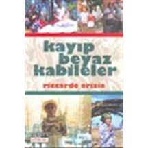 Kayıp Beyaz Kabileler / Riccardo Orizio
