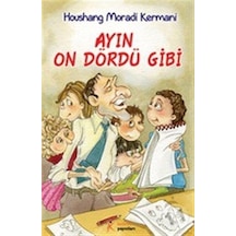 Ayın On Dördü Gibi - Houshang Moradi Kermani - Kelime Yayınları
