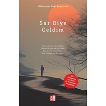 Sar Diye Geldim - Muhammet Zeki Bayraktar - Babıali Kültür
