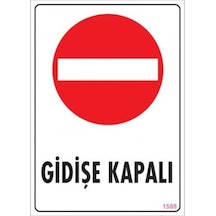 Pvc Levha Quot;Gidişe Kapalıquot; 25*35 Cm