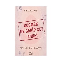 Göç Ve Annelik: Duygusal Bir Yolculuk
