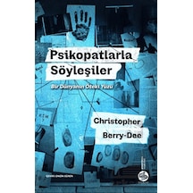Psikopatlarla Söyleşiler: Bir Dünyanın Öteki Yüzü Sahi Kitap