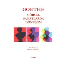 Goethe: Görsel Sanatlarda Dönüşüm- Tekhne Yayınları
