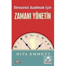Stresinizi Azaltmak İçin Zamanı Yönetin - Rita Emmett - Kariyer Yayınları