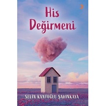 His Değirmeni / Selin Kantoğlu Şahinkaya